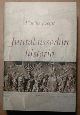 Flavius Josefus - Juutalaissodan Historia