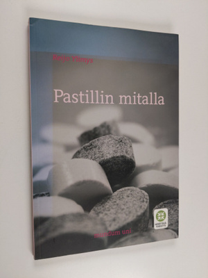 Reijo Ylimys : Pastillin mitalla : "Se on täytetty." Menk...