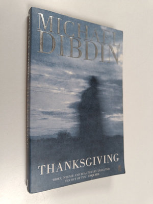 Michael Dibdin : Thanksgiving