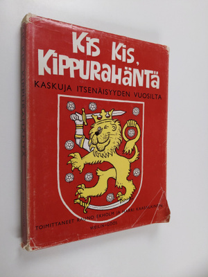 Kis kis kippurahäntä : kaskuja itsenäisyyden vuosilta