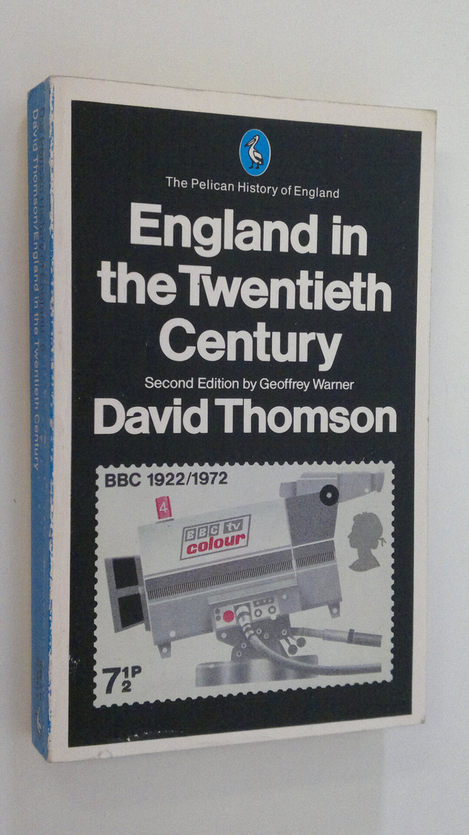 David Thomson : England in the twentieth century, 1914-79