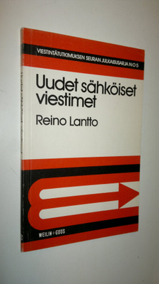 Reino Lantto : Uudet sähköiset viestimet