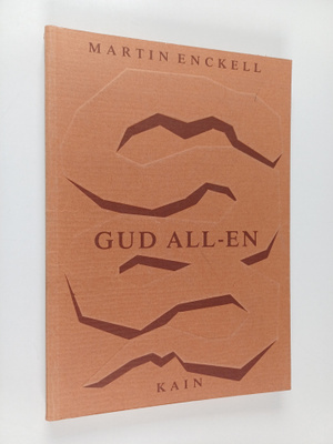 Martin Enckell : Gud all-en. Diktsvit al-Halladj tillägnad
