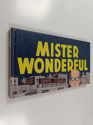 Daniel Clowes : Mister wonderful