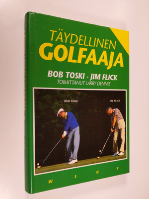 Bob Toski : Täydellinen golfaaja