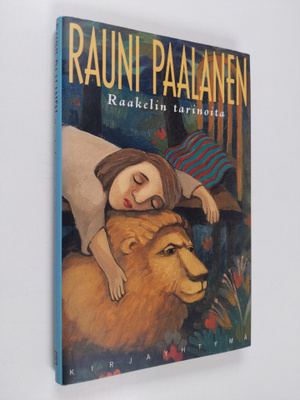 Rauni Paalanen : Raakelin tarinoita