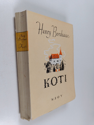 Henry Bordeaux : Koti