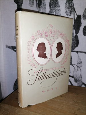 Z. Topelius - Sulhaskirjeitä - 1.p.1948