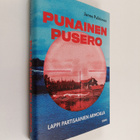 Jonna Pulkkinen : Punainen pusero : Lappi partisaanien ar... - pikkukuva 1