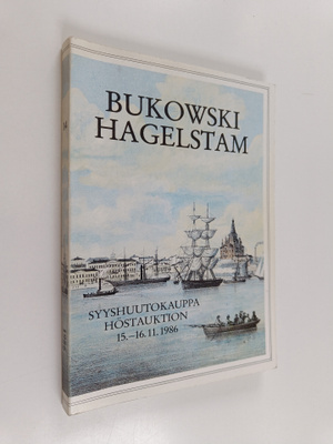 Bukowski hagelstam : Syyshuutokauppa = Höstauktion 15.-16...