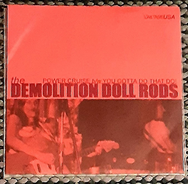 Demolition Doll Rods - Power Cruise 7"single
