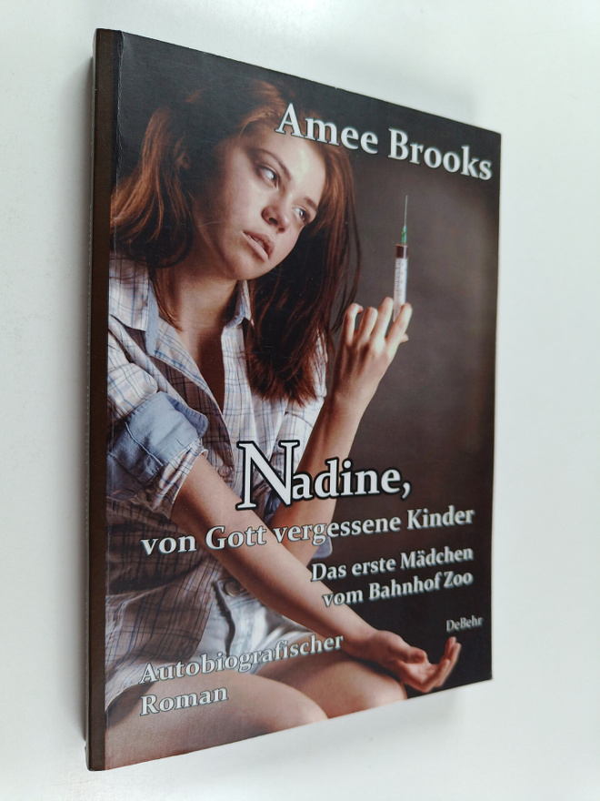 Amee Brooks : Nadine, von Gott vergessene Kinder