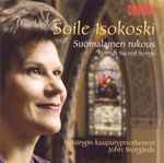 Suomalainen rukous - Soile Isokoski - CD  (ONDINE)