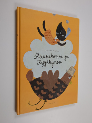 Kaisa Raittila : Ruusukorva ja Kyyhkynen