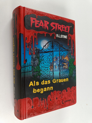 Robert L. Stine ym. : Fear Street : Als das Grauen begann