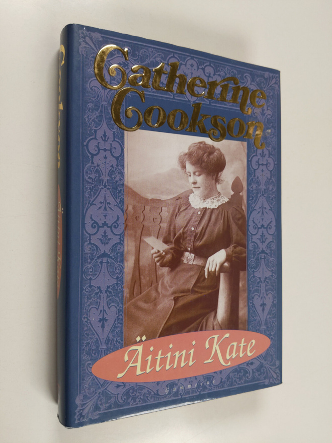 Catherine Cookson : Äitini Kate