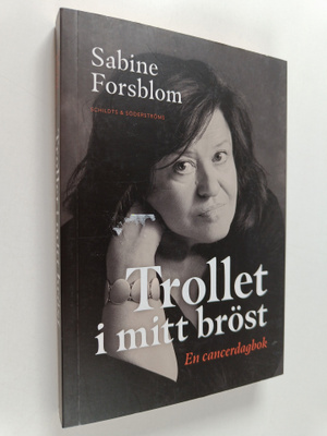 Sabine Forsblom : Trollet i mitt bröst