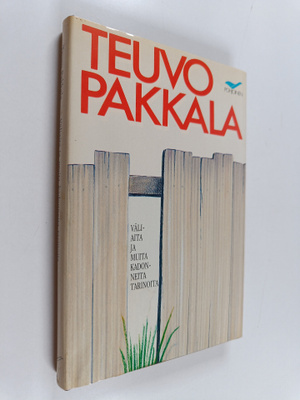 Teuvo Pakkala : Väliaita : ja muita kadonneita kertomuksia