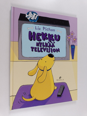 Liz Pichon : Hekku hylkää television