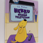 Liz Pichon : Hekku hylkää television - pikkukuva 1