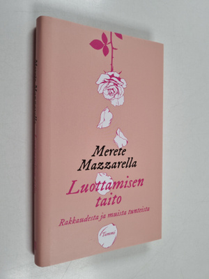 Merete Mazzarella : Luottamisen taito