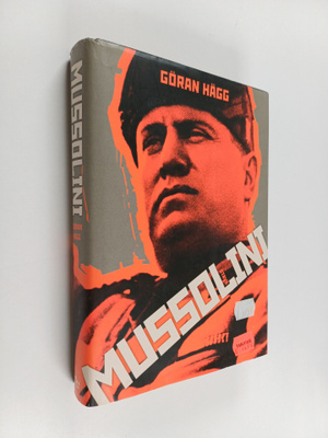 Göran Hägg : Mussolini