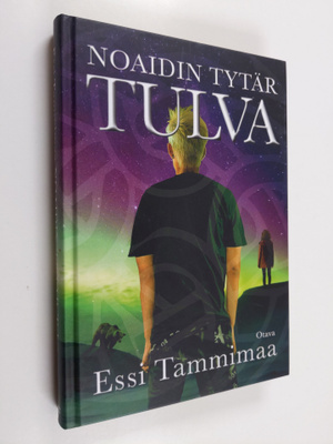 Essi Tammimaa : Noaidin tytär : Tulva