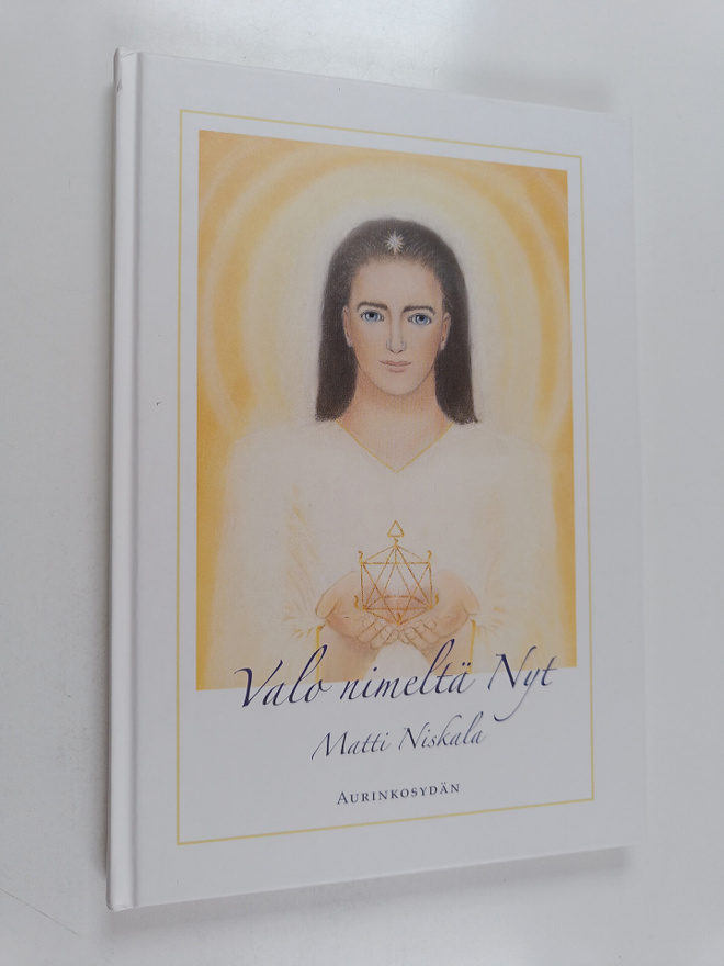 Matti Niskala : Valo nimeltä Nyt : päivänsäteitä siivekkä...
