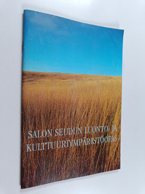 Jouko Pukkila : Salon seudun luonto- ja kulttuuriympärist...
