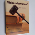 Eero Murto : Virkamiesvaltaa : ministerien ja virkamieste... - pikkukuva 1