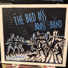THE BAD ASS BRASS BAND - The Bad Ass Brass Band cd - pikkukuva 1