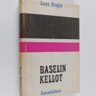Louis Aragon : Baselin kellot - pikkukuva 1