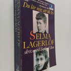 Selma Lagerlöf : Du lär mig att bli fri : Selma Lagerlöf ... - pikkukuva 1