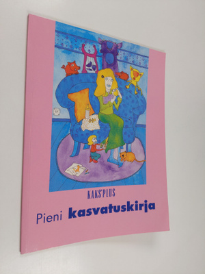 Kaks'plus : pieni kasvatuskirja