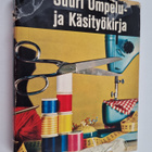 Mirja Vasama : Suuri ompelu- ja käsityökirja - pikkukuva 1