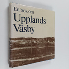 Alf Nordström : En bok om Upplands Väsby - pikkukuva 1