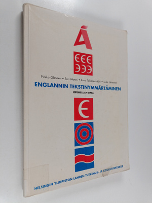 Sari Monni ym. : Englannin tekstinymmärtäminen Opiskelija...