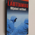 Niilo Lauttamus : Hiljaiset sotilaat - pikkukuva 1