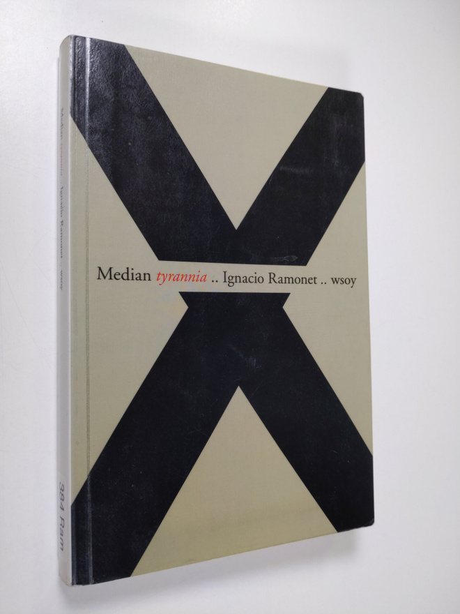 Ignacio Ramonet : Median tyrannia