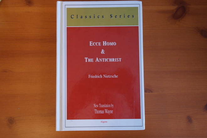 Friedrich Nietzsche:Ecce Homo & The Antichrist.Sid.