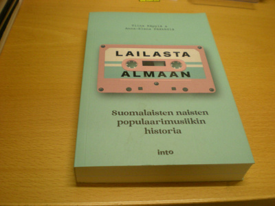 Tiina Käpylä & Anna-Leena Pääkölä: Lailasta Almaan - Suomala