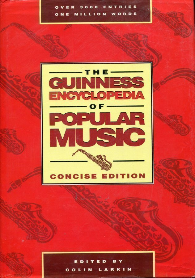 THE GUINNESS ENCYCLOPEDIA OF POPULAR MUSIC