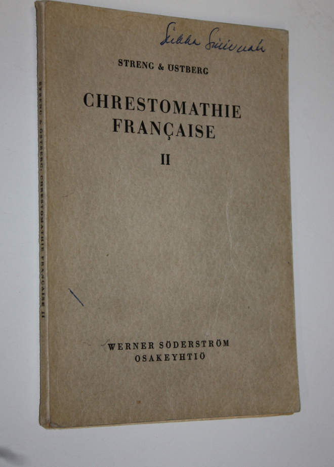 W. O. Streng-Renkonen : Chrestomathie francaise 2