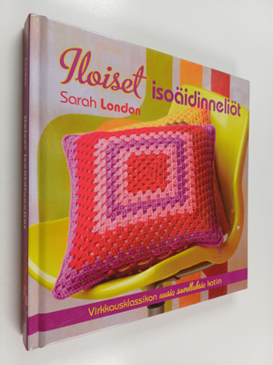 Sarah London : Iloiset isoäidinneliöt