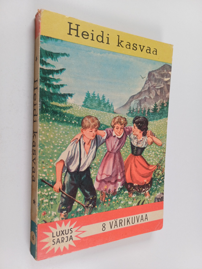 Johanna Spyri : Heidi kasvaa