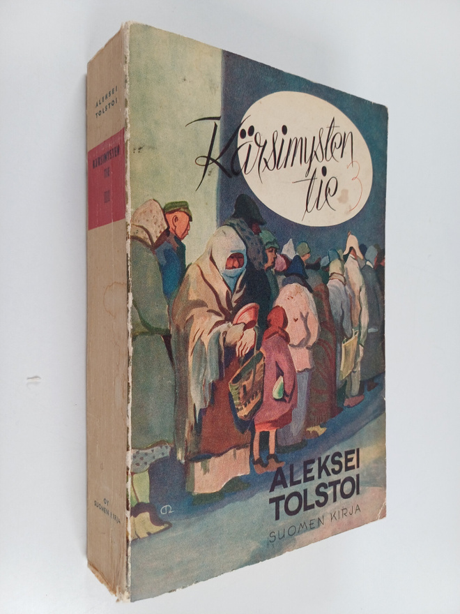 Aleksei Tolstoi : Kärsimysten tie 3
