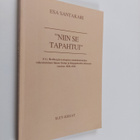 Esa Santakari : "Niin se tapahtui" : F. G. Hedbergin teol... - pikkukuva 1
