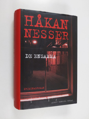 Håkan Nesser : De ensamma : kriminalroman