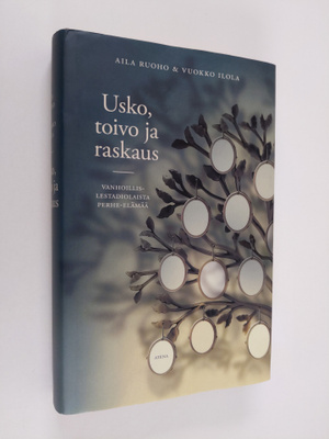 Aila Ruoho : Usko, toivo ja raskaus : vanhoillislestadiol...