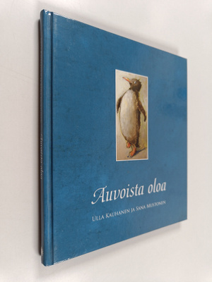 Ulla Kauhanen : Auvoista oloa